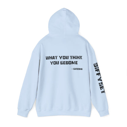 What You Become Hoodie